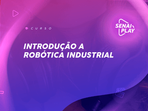 Introdução a Robótica Industrial