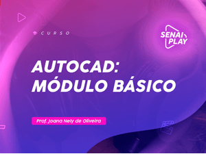 AutoCAD – Módulo Básico