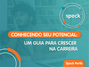 Conhecendo seu potencial: um guia para crescer na carreira