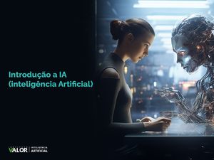 Introdução a IA (inteligência Artificial)