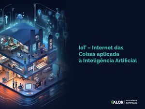IoT - Internet das Coisas aplicada à Inteligência Artificial