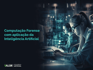 Computação Forense com aplicação da Inteligência Artificial