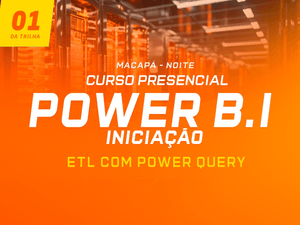 POWER BI INICIAÇÃO - ETL COM POWER QUERY