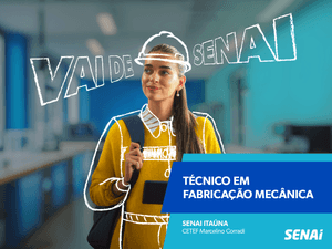 Técnico em Fabricação Mecânica