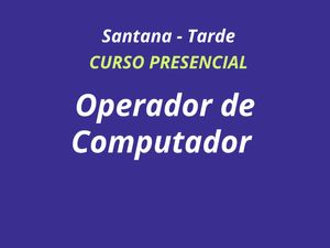 OPERADOR DE COMPUTADOR