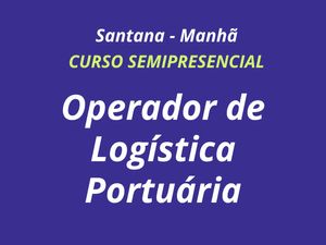 OPERADOR DE LOGÍSTICA PORTUÁRIA